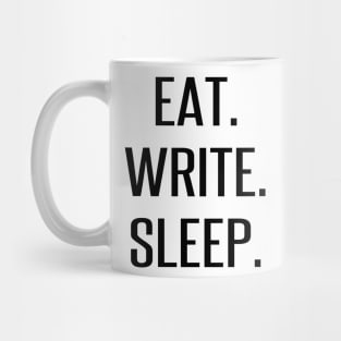 Eat. Write. Sleep. Mug